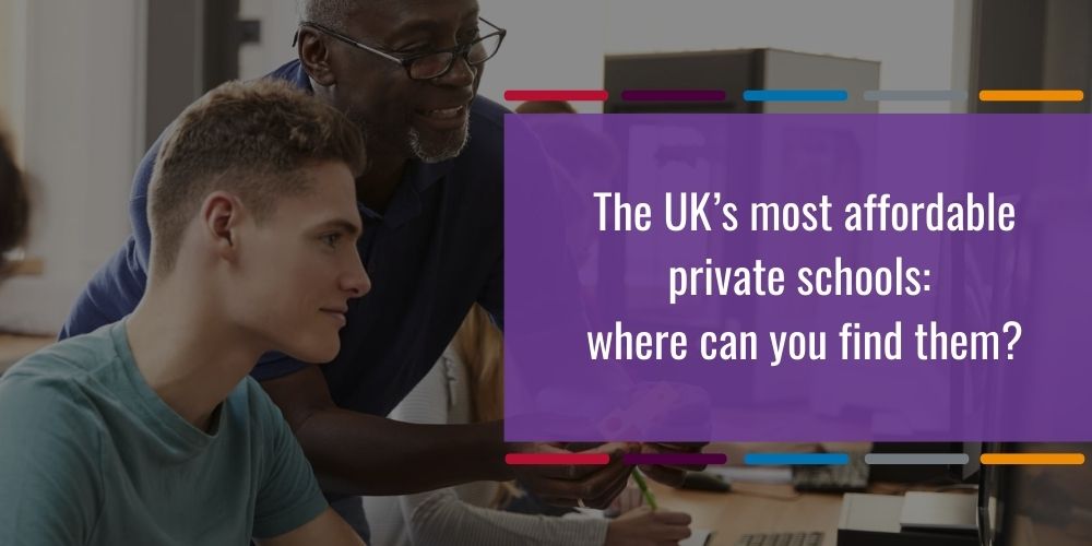 The UK’s most affordable private schools: where can you find them?